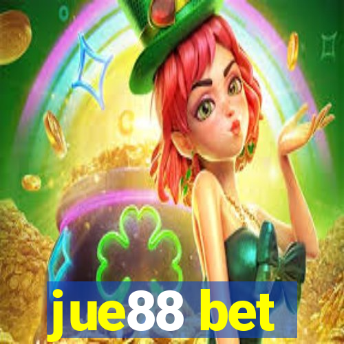 jue88 bet